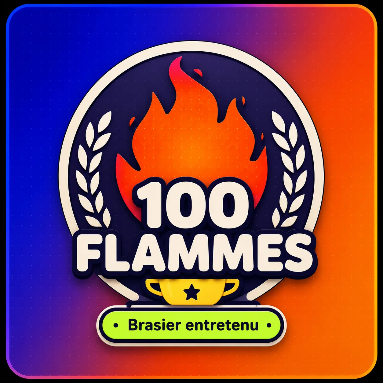 Trophée 100 flammes